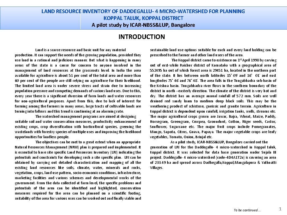 LAND RESOURCE INVENTORY OF DADDEGALLU- 4 MICRO-WATERSHED FOR PLANNING KOPPAL TALUK, KOPPAL DISTRICT A