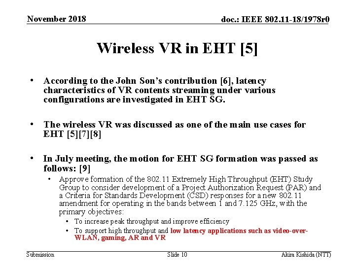 November 2018 doc. : IEEE 802. 11 -18/1978 r 0 Wireless VR in EHT