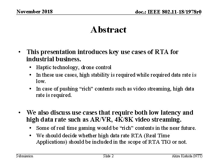 November 2018 doc. : IEEE 802. 11 -18/1978 r 0 Abstract • This presentation