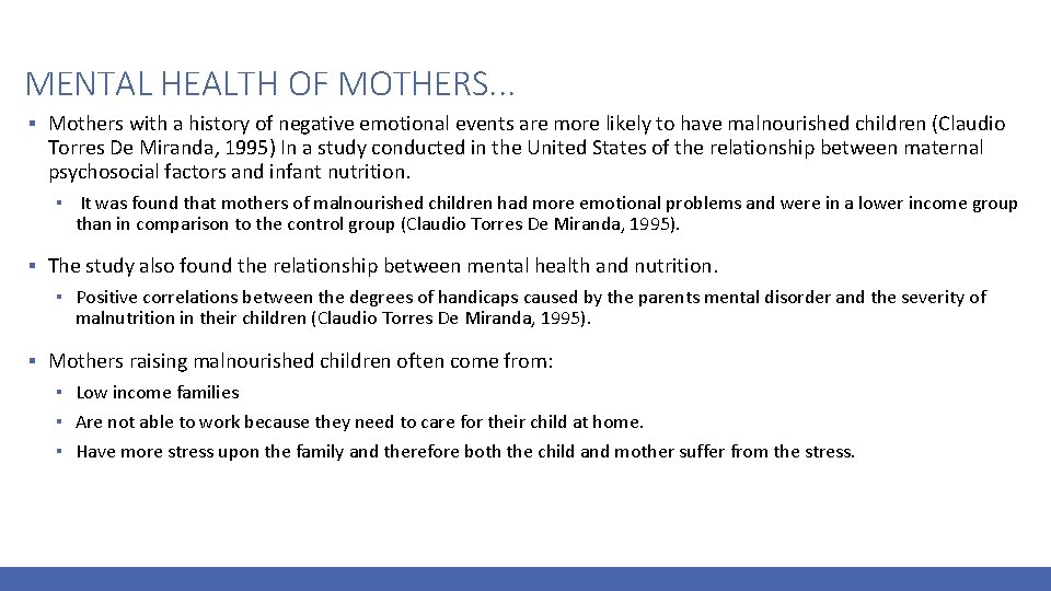MENTAL HEALTH OF MOTHERS. . . ▪ Mothers with a history of negative emotional