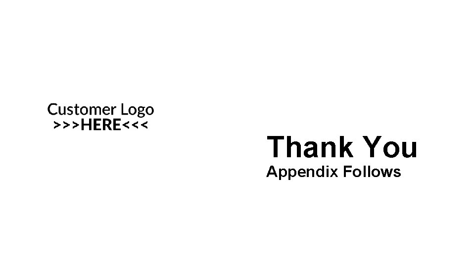 Thank You Appendix Follows 12 -17 -2019 