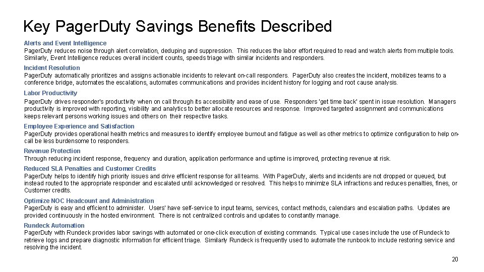 Key Pager. Duty Savings Benefits Described Alerts and Event Intelligence Pager. Duty reduces noise