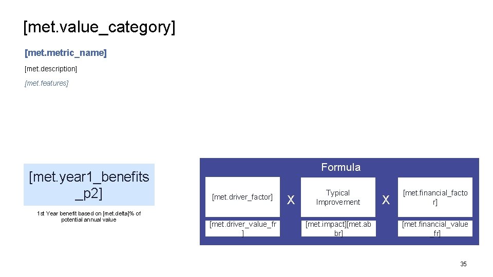 [met. value_category] [met. metric_name] [met. description] [met. features] [met. year 1_benefits _p 2] 1