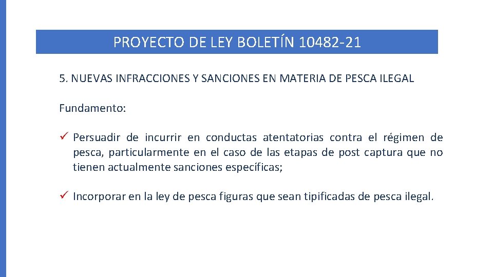 PROYECTO DE LEY BOLETÍN 10482 -21 5. NUEVAS INFRACCIONES Y SANCIONES EN MATERIA DE