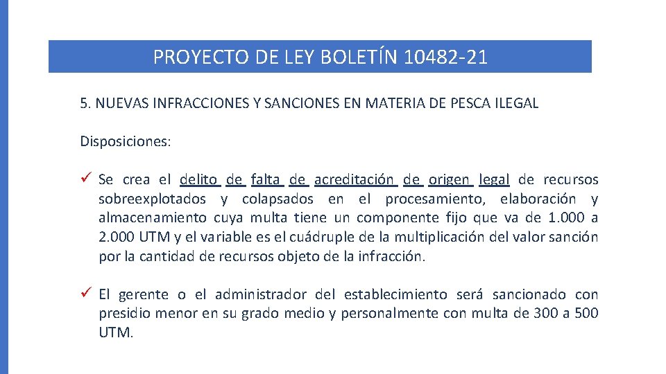 PROYECTO DE LEY BOLETÍN 10482 -21 5. NUEVAS INFRACCIONES Y SANCIONES EN MATERIA DE