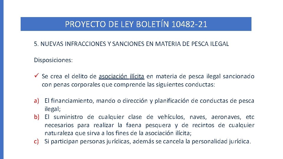 PROYECTO DE LEY BOLETÍN 10482 -21 5. NUEVAS INFRACCIONES Y SANCIONES EN MATERIA DE