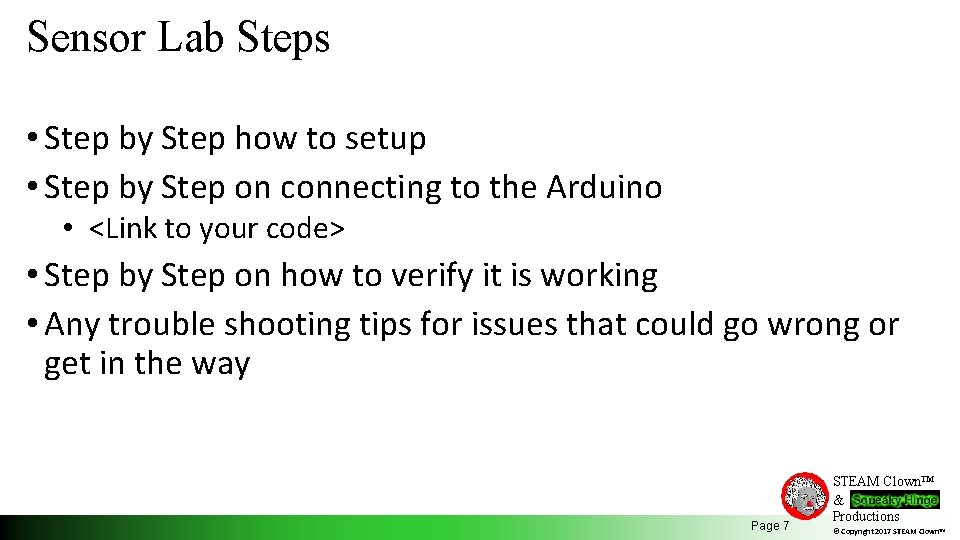 Sensor Lab Steps • Step by Step how to setup • Step by Step