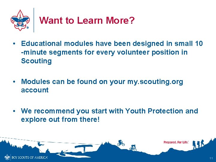 Want to Learn More? • Educational modules have been designed in small 10 -minute