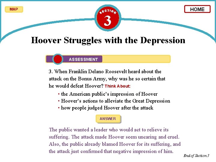 HOME MAP 3 Hoover Struggles with the Depression ASSESSMENT 3. When Franklin Delano Roosevelt