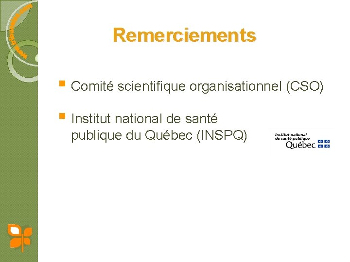 Remerciements § Comité scientifique organisationnel (CSO) § Institut national de santé publique du Québec