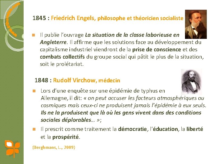 1845 : Friedrich Engels, philosophe et théoricien socialiste n Il publie l’ouvrage La situation