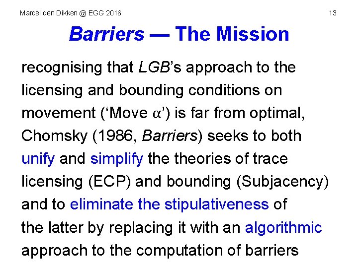 Marcel den Dikken @ EGG 2016 13 Barriers — The Mission recognising that LGB’s