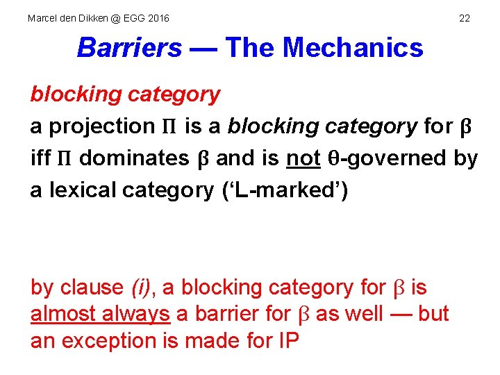 Marcel den Dikken @ EGG 2016 22 Barriers — The Mechanics blocking category a
