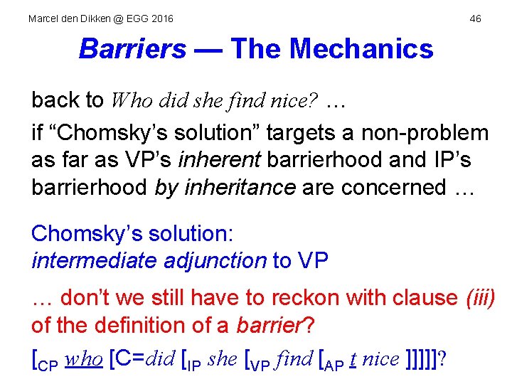 Marcel den Dikken @ EGG 2016 46 Barriers — The Mechanics back to Who