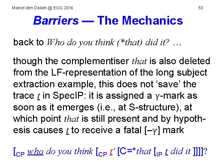 Marcel den Dikken @ EGG 2016 53 Barriers — The Mechanics back to Who