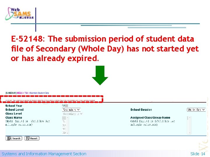 E-52148: The submission period of student data file of Secondary (Whole Day) has not