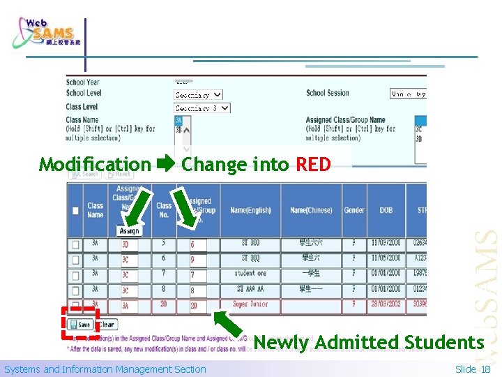 Modification Change into RED Newly Admitted Students Systems and Information Management Section Slide 18