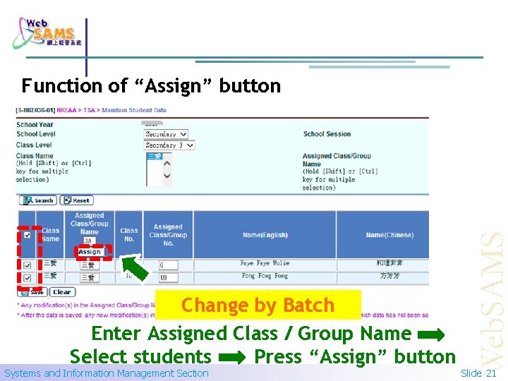 Function of “Assign” button Change by Batch Enter Assigned Class / Group Name Select