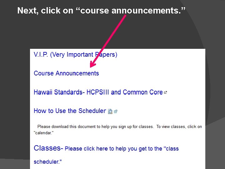 Next, click on “course announcements. ” 