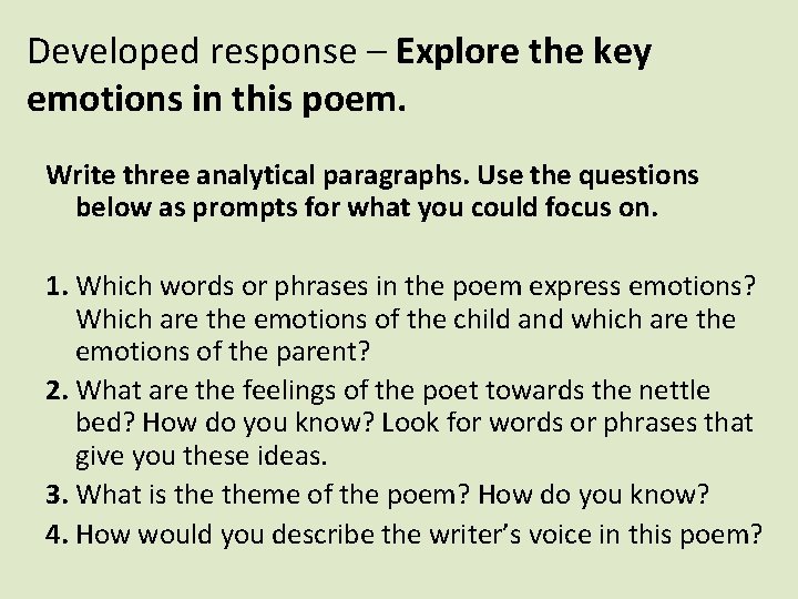 Developed response – Explore the key emotions in this poem. Write three analytical paragraphs.