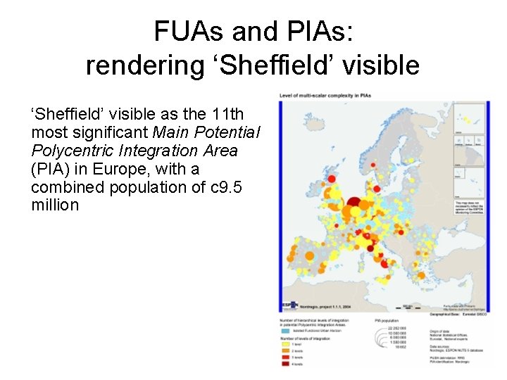 FUAs and PIAs: rendering ‘Sheffield’ visible as the 11 th most significant Main Potential