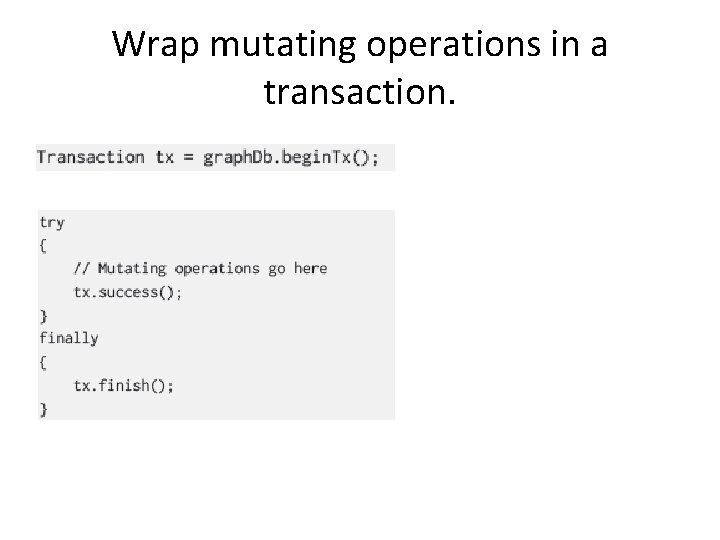 Wrap mutating operations in a transaction. 