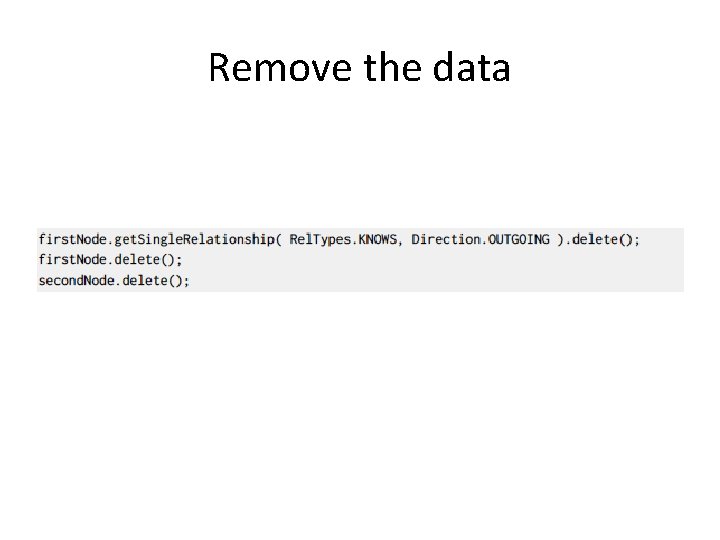 Remove the data 