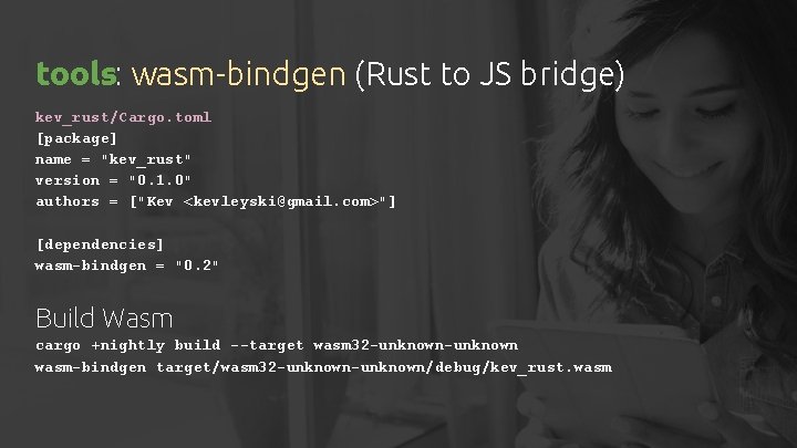 tools: wasm-bindgen (Rust to JS bridge) kev_rust/Cargo. toml [package] name = "kev_rust" version =