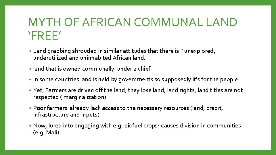 MYTH OF AFRICAN COMMUNAL LAND ‘FREE’ • Land grabbing shrouded in similar attitudes that