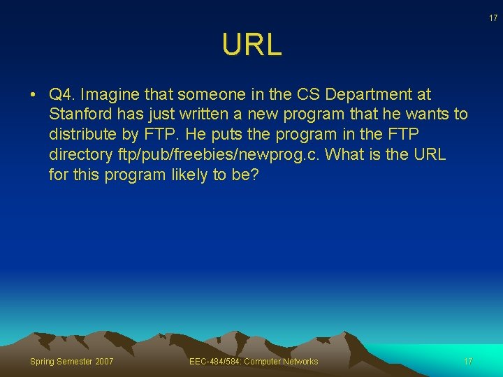 17 URL • Q 4. Imagine that someone in the CS Department at Stanford