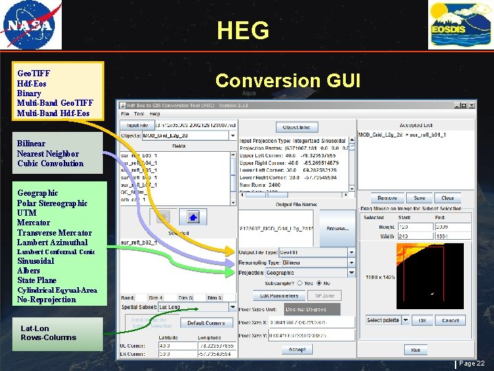 HEG Geo. TIFF Hdf-Eos Binary Multi-Band Geo. TIFF Multi-Band Hdf-Eos Conversion GUI Bilinear Nearest