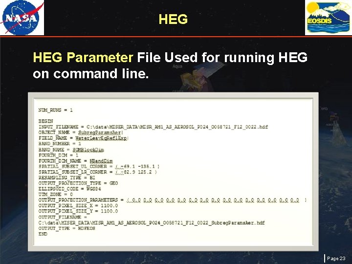 HEG Parameter File Used for running HEG on command line. Page 23 