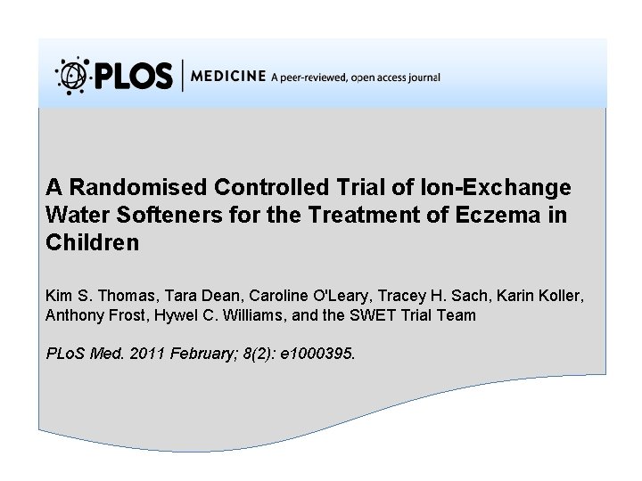 A Randomised Controlled Trial of Ion-Exchange Water Softeners for the Treatment of Eczema in