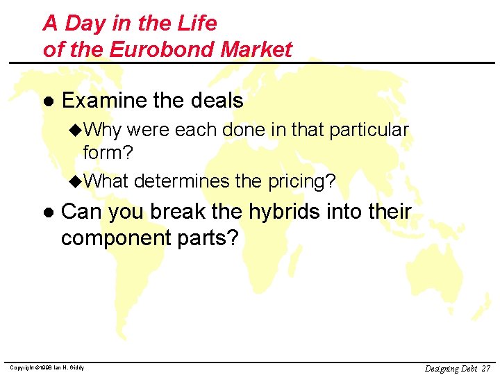 A Day in the Life of the Eurobond Market l Examine the deals u.