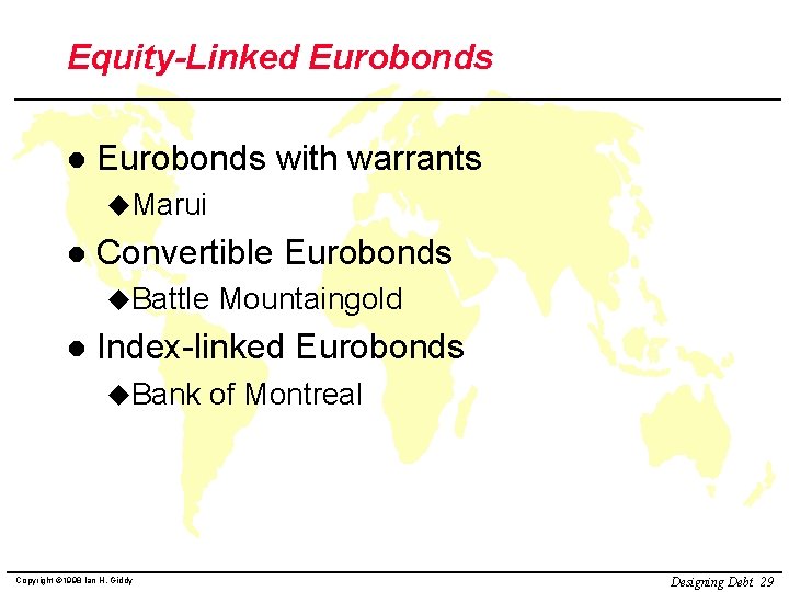 Equity-Linked Eurobonds l Eurobonds with warrants u. Marui l Convertible Eurobonds u. Battle l