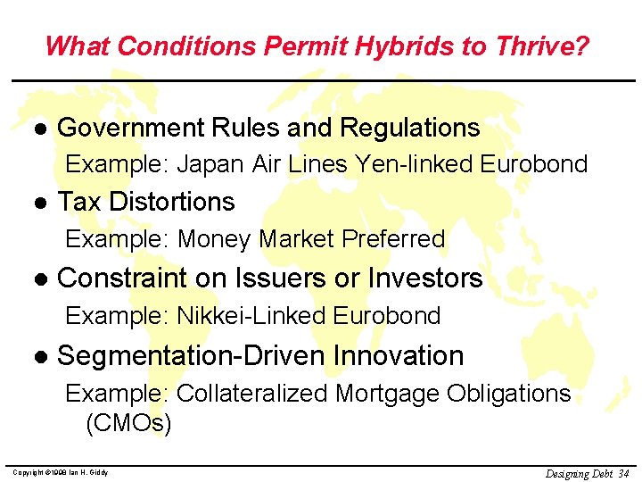 What Conditions Permit Hybrids to Thrive? l Government Rules and Regulations Example: Japan Air