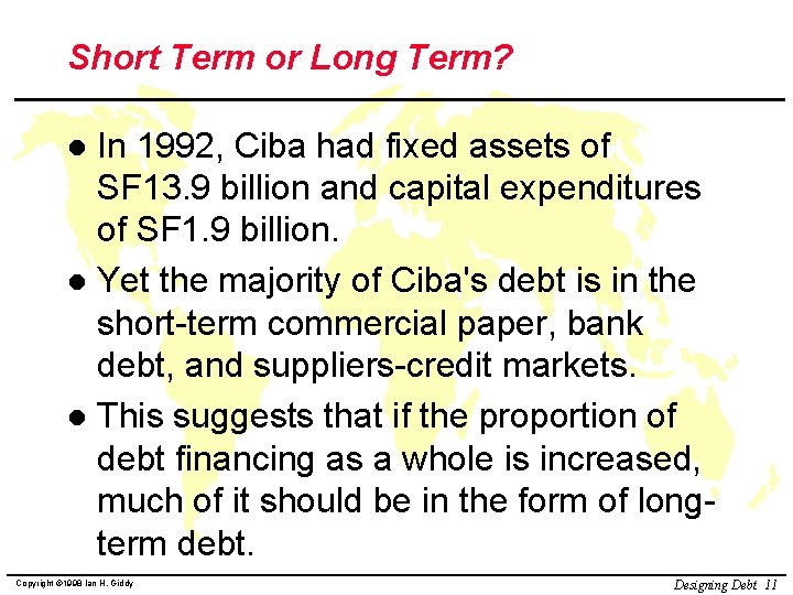 Short Term or Long Term? In 1992, Ciba had fixed assets of SF 13.
