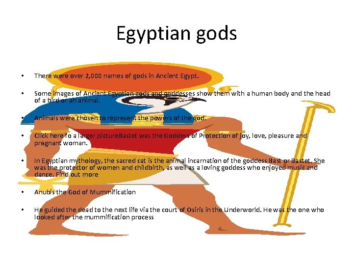 Egyptian gods • There were over 2, 000 names of gods in Ancient Egypt.