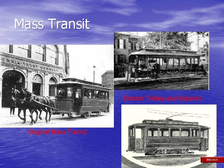 Mass Transit Electric Trolley and Suburbs Original Mass Transit 