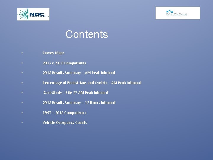 Contents • Survey Maps • 2017 v 2018 Comparisons • 2018 Results Summary –