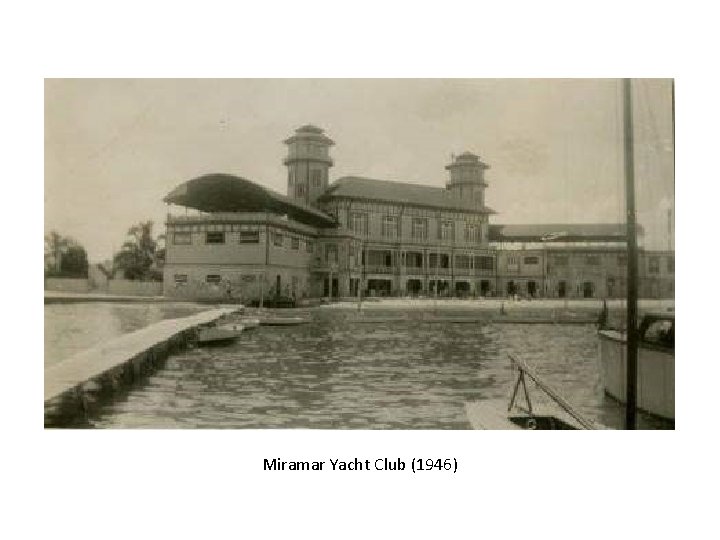 Miramar Yacht Club (1946) 