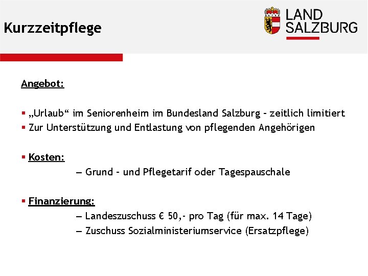 Kurzzeitpflege Angebot: § „Urlaub“ im Seniorenheim im Bundesland Salzburg – zeitlich limitiert § Zur