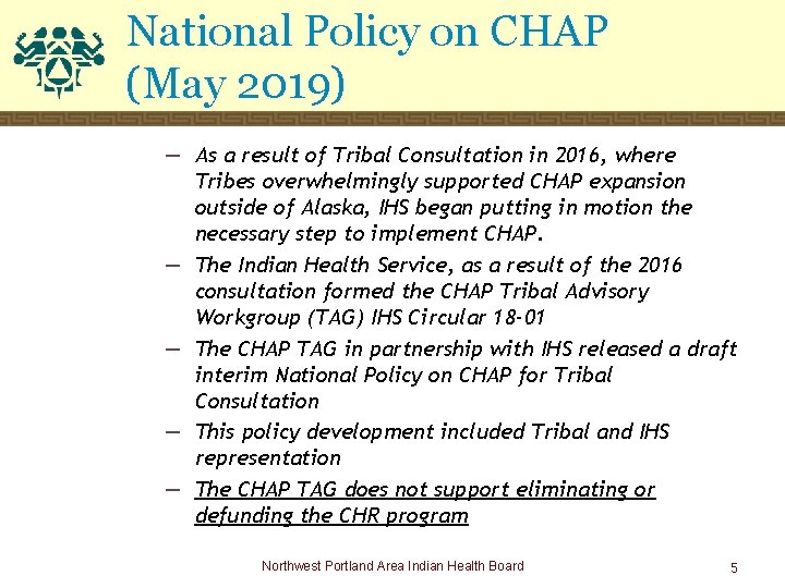 National Policy on CHAP (May 2019) — As a result of Tribal Consultation in