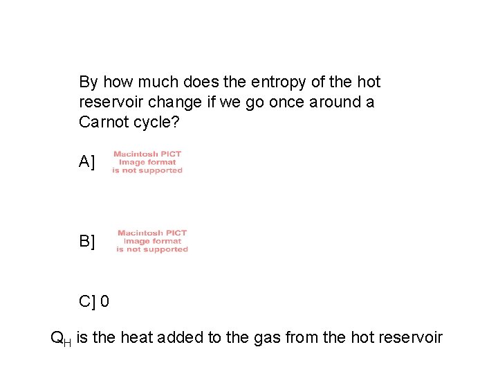 By how much does the entropy of the hot reservoir change if we go