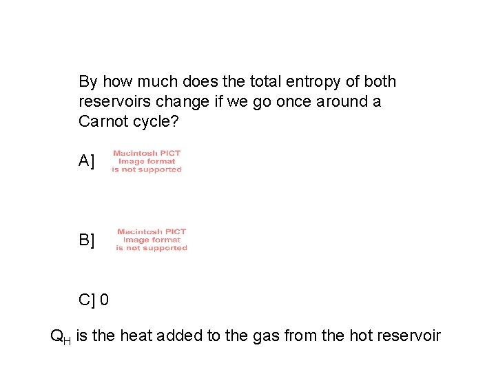 By how much does the total entropy of both reservoirs change if we go
