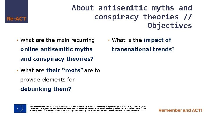 About antisemitic myths and conspiracy theories // Objectives • What are the main recurring