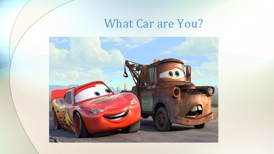 What Car are You? 