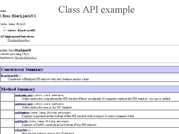 Class API example http: //download. oracle. com/javase/1. 5. 0/docs/api/ 19 