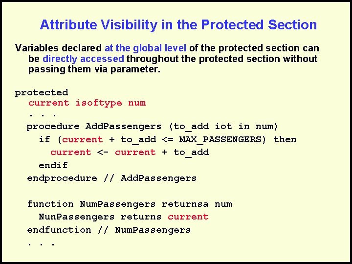 Attribute Visibility in the Protected Section Variables declared at the global level of the