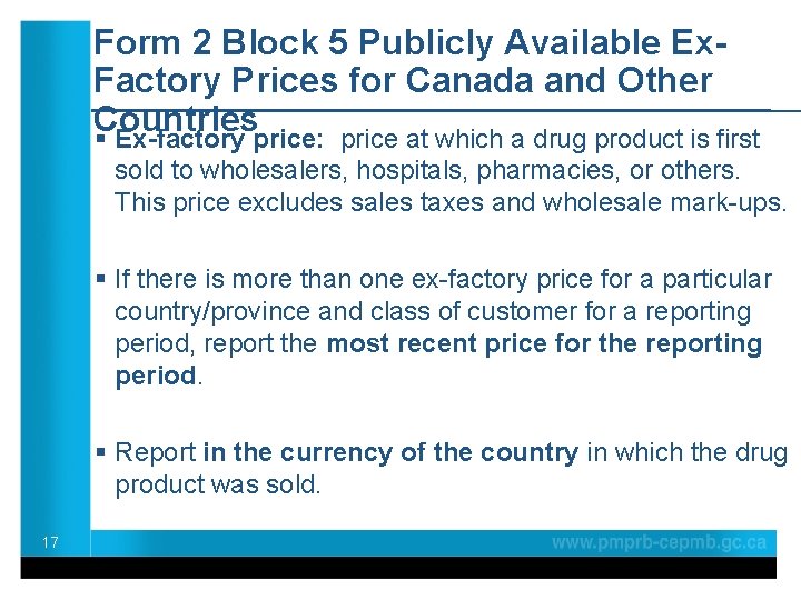 Form 2 Block 5 Publicly Available Ex. Factory Prices for Canada and Other Countries